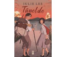 Tünelde - Julie Lee - Genç Timaş