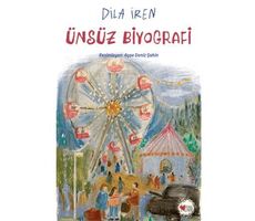 Ünsüz Biyografi - Ayşe Deniz Şahin - Can Çocuk Yayınları