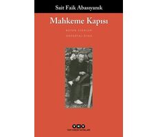 Mahkeme Kapısı - Sait Faik Abasıyanık - Yapı Kredi Yayınları