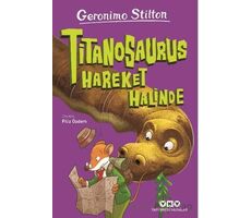 Titanosaurus Hareket Halinde - Geronimo Stilton - Yapı Kredi Yayınları