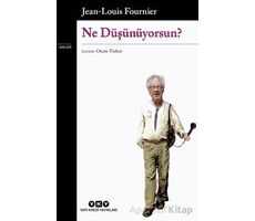 Ne Düşünüyorsun? - Jean-Louis Fournier - Yapı Kredi Yayınları