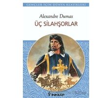 Üç Silahşorlar - Alexandre Dumas - İnkılap Kitabevi