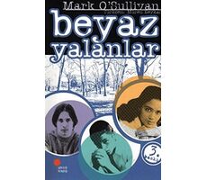 Beyaz Yalanlar - Mark O’Sullivan - Günışığı Kitaplığı