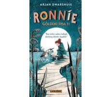 Ronnie - Göldeki Fısıltı - Arjan Dwarshuis - Carpe Diem Kitapları