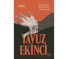 Aziz - Yavuz Ekinci - Everest Yayınları