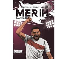 Futbolun Yıldızları Merih (Poster Hediyeli) - Lokman Özkul - Kabile Çocuk