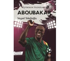 Futbolun Yıldızları Aboubakar (Poster Hediyeli) - Veysel Tekelioğlu - Kabile Çocuk