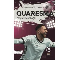 Futbolun Yıldızları Quaresma (Poster Hediyeli) - Veysel Tekelioğlu - Kabile Çocuk