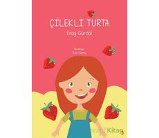 Çilekli Turta - Eray Gürdal - Cinius Yayınları