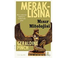 Meraklısına Mısır Mitolojisi - Geraldine Pinch - Nova Kitap