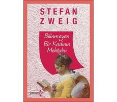 Bilinmeyen Bir Kadının Mektubu - Stefan Zweig - Yakamoz Yayınevi