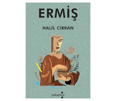 Ermiş - Halil Cibran - Yakamoz Yayınevi