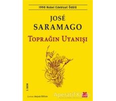 Toprağın Uyanışı - Jose Saramago - Kırmızı Kedi Yayınevi