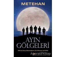 Ayın Gölgeleri - Metehan - Cinius Yayınları