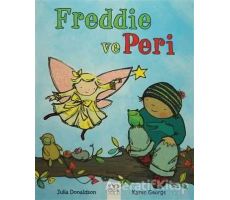 Freddie ve Peri - Julia Donaldson - 1001 Çiçek Kitaplar