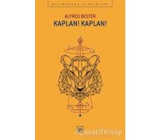 Kaplan! Kaplan! - Alfred Bester - İthaki Yayınları