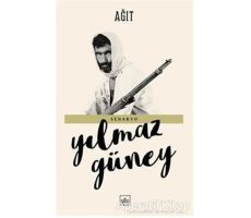 Ağıt - Yılmaz Güney - İthaki Yayınları