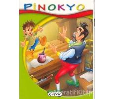 Pinokyo - Minik Kitaplar Dizisi - Kolektif - Çiçek Yayıncılık