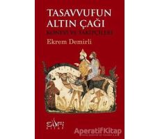 Tasavvufun Altın Çağı - Ekrem Demirli - Sufi Kitap