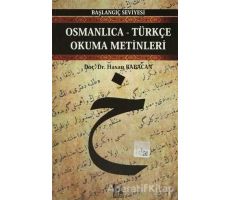 Osmanlıca-Türkçe Okuma Metinleri - Başlangıç Seviyesi-4 - Hasan Babacan - Altın Post Yayıncılık