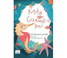 Mita ve Gizemli İnci - Elif Özmenek Çarmıklı - Turta Kitap