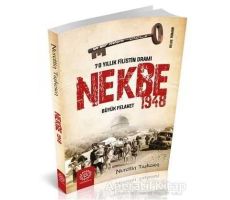 Nekbe 1948 - 70 Yıllık Filistin Dramı - Nurettin Taşkesen - Mihrabad Yayınları