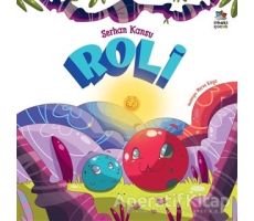 Roli - Serhan Kansu - İthaki Çocuk Yayınları