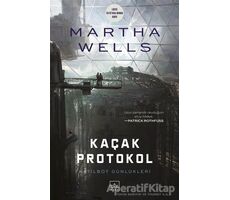 Kaçak Protokol - Martha Wells - İthaki Yayınları