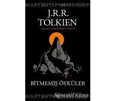 Bitmemiş Öyküler - J. R. R. Tolkien - İthaki Yayınları