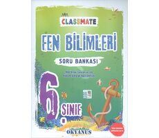 Okyanus 6.Sınıf Classmate Fen Bilimleri Soru Bankası