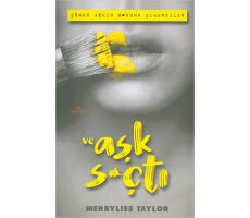 Ve Aşk S*çtı - Merryliss Taylor - Lovely Book