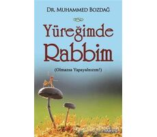 Yüreğimde Rabbim - Muhammed Bozdağ - Yediveren Yayınları