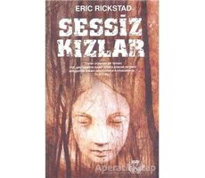 Sessiz Kızlar - Eric Rickstad - Agapi Yayınları