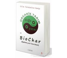 Ekopolitik Çerçeveden Organik Tarım ve Biochar - E. Ortar - Cinius Yayınları