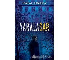 Yaralasar - Maral Atmaca - Ephesus Yayınları