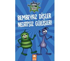 Bembeyaz Dişler Necati’siz Gülüşler! - Çürük Ali Mikrop Necati - Kolektif - Eksik Parça Yayınları