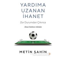 Yardıma Uzanan İhanet - Metin Şahin - Cinius Yayınları