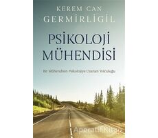 Psikoloji Mühendisi - Kerem Can Germirligil - Cinius Yayınları