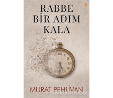 Rabbe Bir Adım Kala - Murat Pehlivan - Cinius Yayınları