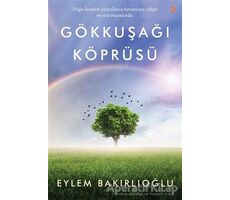 Gökkuşağı Köprüsü - Eylem Bakırlıoğlu - Cinius Yayınları