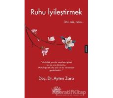 Ruhu İyileştirmek - Ayten Zara - Nemesis Kitap