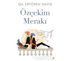 Özçekim Merakı - Işıl Ertören David - Cinius Yayınları