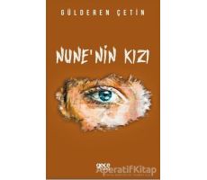 Nunenin Kızı - Gülderen Çetin - Gece Kitaplığı