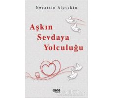 Aşkın Sevdaya Yolculuğu - Necattin Alptekin - Gece Kitaplığı