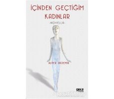 İçinden Geçtiğim Kadınlar - Alper Akdemir - Gece Kitaplığı