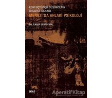 Mengzi’da Ahlaki Psikoloji - İlknur Sertdemir - Gece Kitaplığı