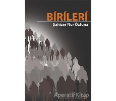 Birileri - Şahizer Nur Öztuna - Cinius Yayınları