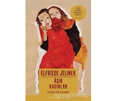 Aşık Kadınlar - Elfriede Jelinek - İthaki Yayınları