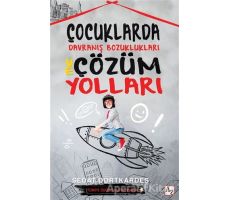 Çocuklarda Davranış Bozuklukları ve Çözüm Yolları - Sedat Dörtkardeş - Az Kitap