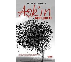 Aşkın 40ı Çıktı - Rezan Uzunpınar - Gece Kitaplığı